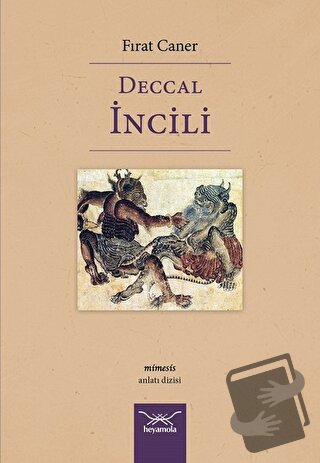 Deccal İncili - Fırat Caner - Heyamola Yayınları - Fiyatı - Yorumları 