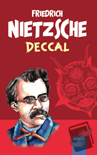 Deccal - Friedrich Wilhelm Nietzsche - Gönül Yayıncılık - Fiyatı - Yor