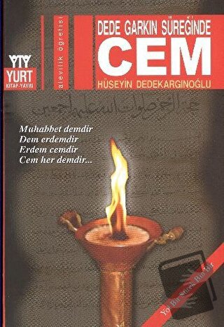 Dede Garkın Süreğinde Cem - Hüseyin Dedekargınoğlu - Yurt Kitap Yayın 