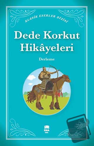 Dede Korkut Hikayeleri - Kolektif - Ema Genç - Fiyatı - Yorumları - Sa