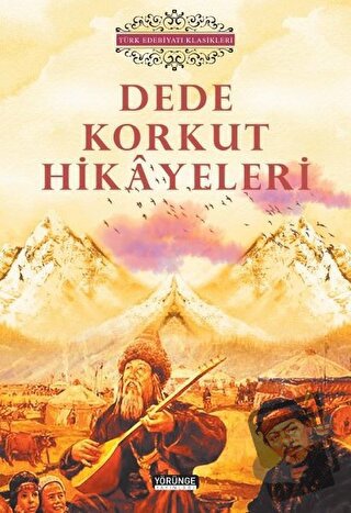 Dede Korkut Hikayeleri - Dede Korkut - Yörünge Yayınları - Fiyatı - Yo