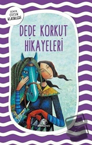 Dede Korkut Hikayeleri - Kolektif - Mavi Nefes Yayınları - Fiyatı - Yo