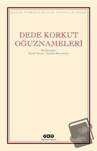 Dede Korkut Oğuznameleri - Anonim - Yapı Kredi Yayınları - Fiyatı - Yo