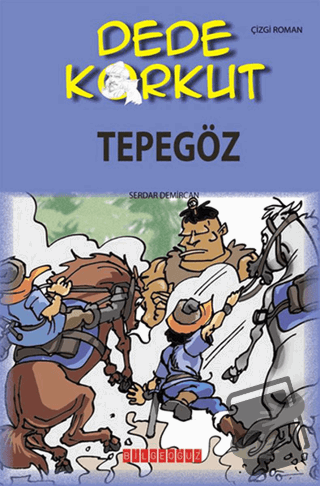 Dede Korkut - Tepegöz - Serdar Demircan - Bilgeoğuz Yayınları - Fiyatı