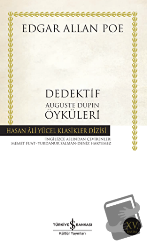 Dedektif Auguste Dupin Öyküleri - Edgar Allan Poe - İş Bankası Kültür 