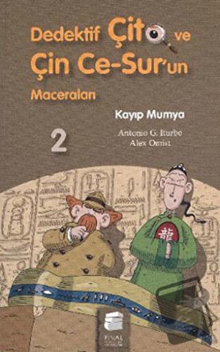 Dedektif Çito ve Çin Ce-Sur’un Maceraları 2 - Kayıp Mumya - Alex Omist