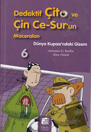 Dedektif Çito ve Çin Ce-Sur’un Maceraları 6 - Dünya Kupası’ndaki Gizem