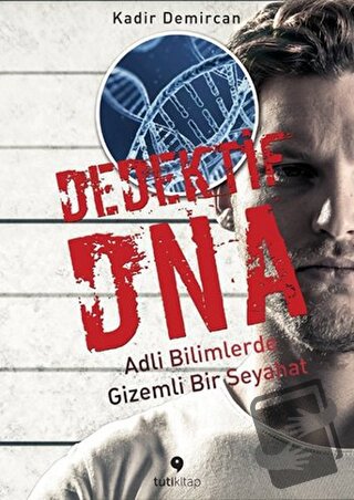 Dedektif DNA - Kadir Demircan - Tuti Kitap - Fiyatı - Yorumları - Satı