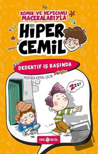 Dedektif İş Başında - Hiper Cemil - Mustafa Kemal Çelik - Genç Hayat -