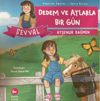 Dedem ve Atlarla Bir Gün - Ayşenur Bağmen - Kayra Çocuk - Fiyatı - Yor