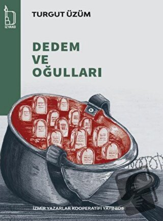 Dedem Ve Oğulları - Turgut Üzüm - İZYAKO - Fiyatı - Yorumları - Satın 