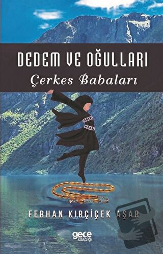 Dedem ve Oğulları - Ferhan Kırçiçek Aşar - Gece Kitaplığı - Fiyatı - Y