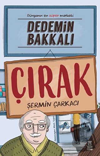 Dedemin Bakkalı - Çırak - Şermin Yaşar - Taze Kitap - Fiyatı - Yorumla