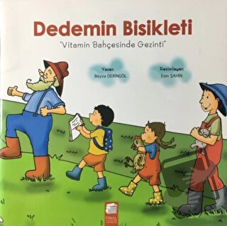 Dedemin Bisikleti - Vitamin Bahçesinde Gezinti - Beyza Deringöl - Fina