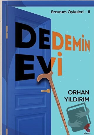 Dedemin Evi - Orhan Yıldırım - Klaros Yayınları - Fiyatı - Yorumları -