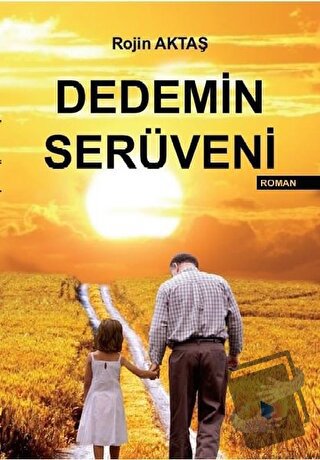 Dedemin Serüveni - Rojin Aktaş - Ateş Yayınları - Fiyatı - Yorumları -