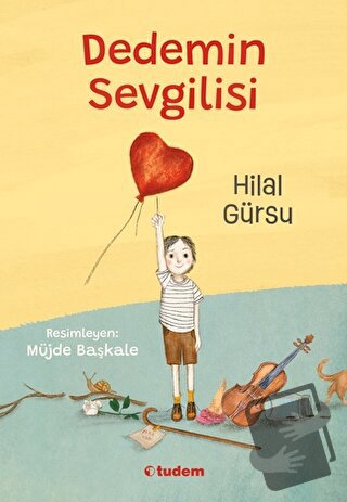 Dedemin Sevgilisi - Hilal Gürsu - Tudem Yayınları - Fiyatı - Yorumları