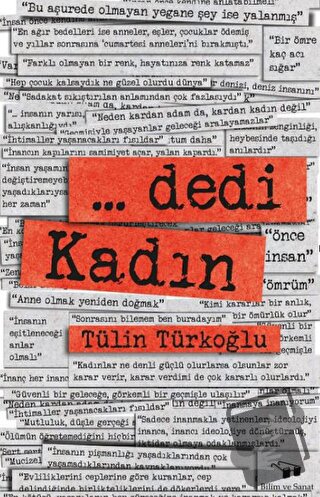 ... Dedi Kadın - Tülin Türkoğlu - Bilim ve Sanat Yayınları - Fiyatı - 