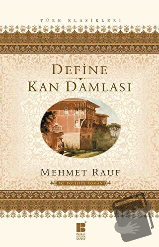 Define - Kan Damlası - Mehmet Rauf - Bilge Kültür Sanat - Fiyatı - Yor