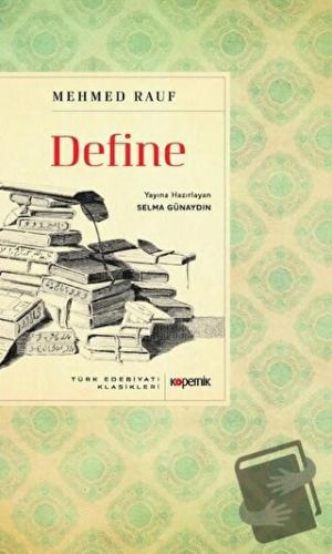 Define - Mehmed Rauf - Kopernik Kitap - Fiyatı - Yorumları - Satın Al