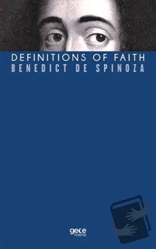 Definitions Of Faith - Benedict De Spinoza - Gece Kitaplığı - Fiyatı -