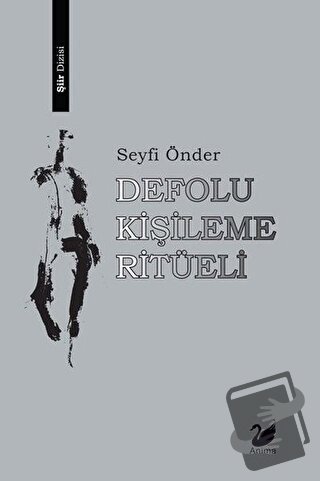 Defolu Kişileme Ritüeli - Seyfi Önder - Anima Yayınları - Fiyatı - Yor