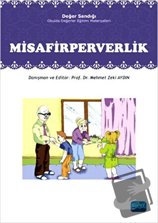 Değer Sandığı - Misafirperverlik - Mehmet Zeki Aydın - Nobel Akademik 