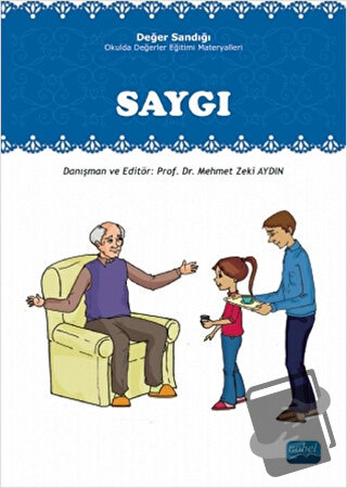 Değer Sandığı - Saygı - Mehmet Zeki Aydın - Nobel Akademik Yayıncılık 