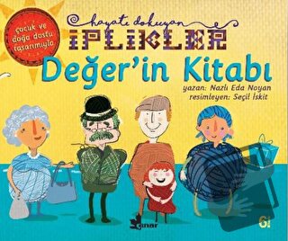 Değer'in Kitabı - Hayatı Dokuyan İplikler - Nazlı Eda Noyan - Çınar Ya