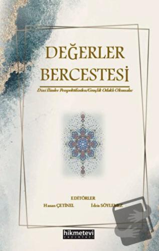 Değerler Bercestesi - Kolektif - Hikmetevi Yayınları - Fiyatı - Yoruml