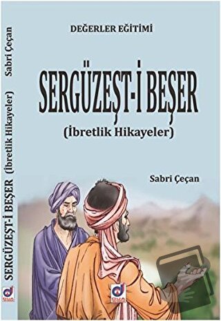 Değerler Eğitimi Sergüzeşt-i Beşer - Sabri Çeçan - Dua Yayınları - Fiy