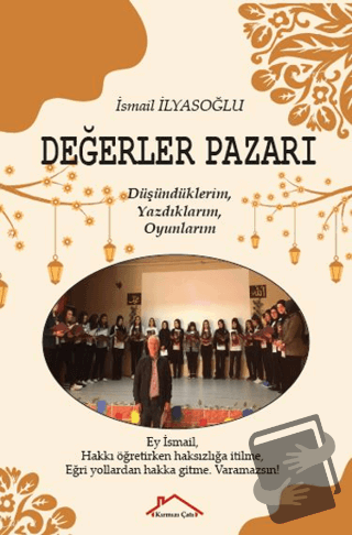 Değerler Pazarı - İsmail İlyasoğlu - Kırmızı Çatı Yayınları - Fiyatı -