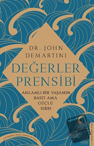 Değerler Prensibi - John Demartini - Destek Yayınları - Fiyatı - Yorum