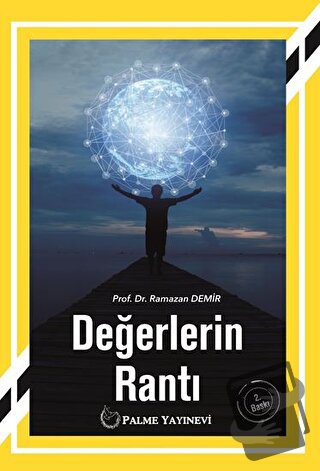 Değerlerin Rantı - Ramazan Demir - Palme Yayıncılık - Fiyatı - Yorumla