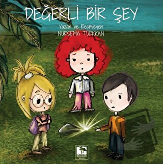 Değerli Bir Şey - Nursema Türkkan - Çınaraltı Yayınları - Fiyatı - Yor