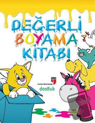 Değerli Boyama Kitabı - Dostluk - Neriman Karatekin - EDAM - Fiyatı - 