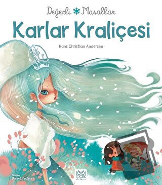 Değerli Masallar - Karlar Kraliçesi - Hans Christian Andersen - 1001 Ç