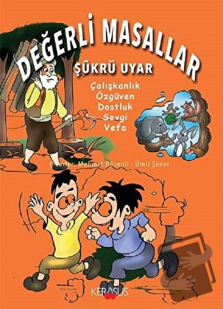 Değerli Masallar - Şükrü Uyar - Kerasus Yayınları - Fiyatı - Yorumları