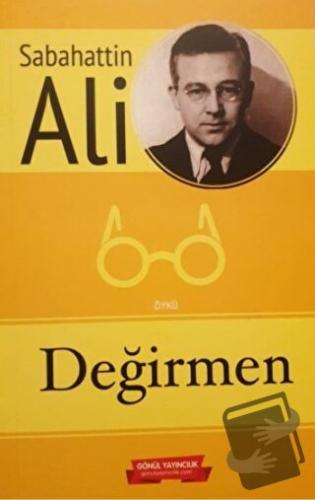 Değirmen - Sabahattin Ali - Gönül Yayıncılık - Fiyatı - Yorumları - Sa