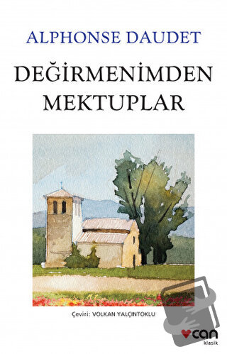 Değirmenimden Mektuplar - Alphonse Daudet - Can Yayınları - Fiyatı - Y