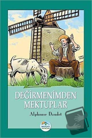 Değirmenimden Mektuplar - Alphonse Daudet - Maviçatı Yayınları - Fiyat