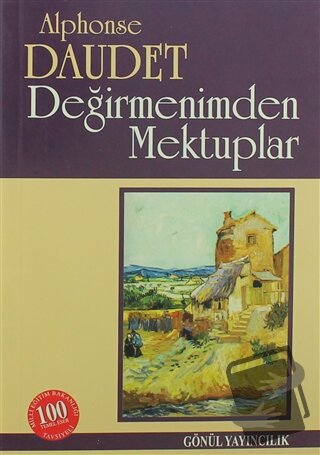 Değirmenimden Mektuplar - Alphonse Daudet - Gönül Yayıncılık - Fiyatı 