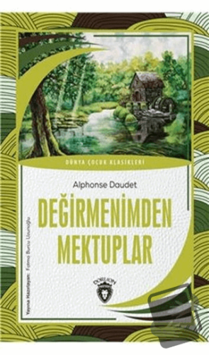 Değirmenimden Mektuplar - Alphonse Daudet - Dorlion Yayınları - Fiyatı