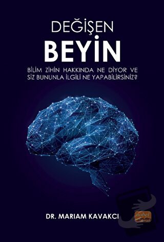 Değişen Beyin - Mariam Kavakcı - Nobel Akademik Yayıncılık - Fiyatı - 