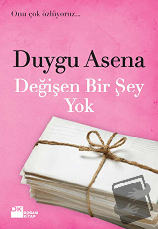 Değişen Birşey Yok - Duygu Asena - Doğan Kitap - Fiyatı - Yorumları - 