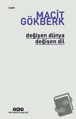 Değişen Dünya Değişen Dil - Macit Gökberk - Yapı Kredi Yayınları - Fiy