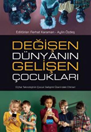 Değişen Dünyanın Gelişen Çocukları - Bahtiyar Vahapzade - Nobel Akadem