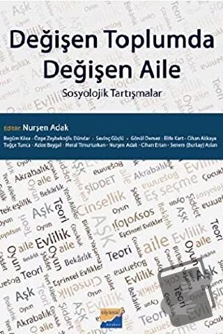 Değişen Toplumda Değişen Aile - Azize Baygal - Siyasal Kitabevi - Akad