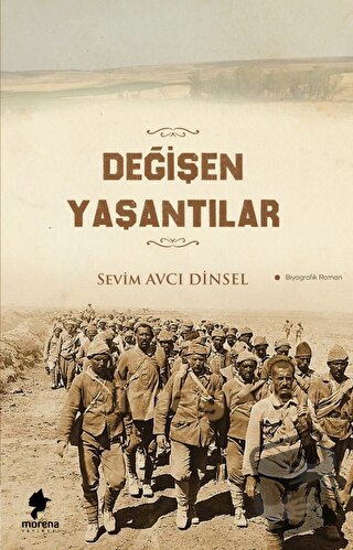 Değişen Yaşantılar - Sevim Dinsel - Morena Yayınevi - Fiyatı - Yorumla