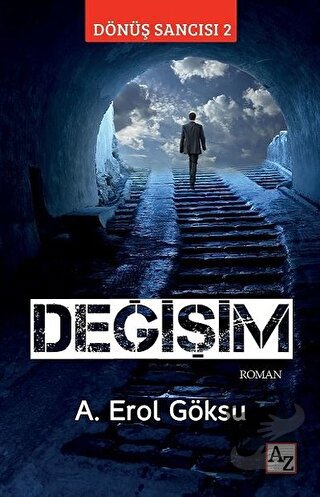 Değişim - Dönüş Sancısı 2 - A. Erol Göksu - Az Kitap - Fiyatı - Yoruml